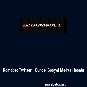 Romabet Twitter - G&uuml;ncel Sosyal Medya Hesabı